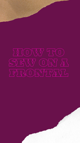 How to sew a on a frontal - Purple Vault 