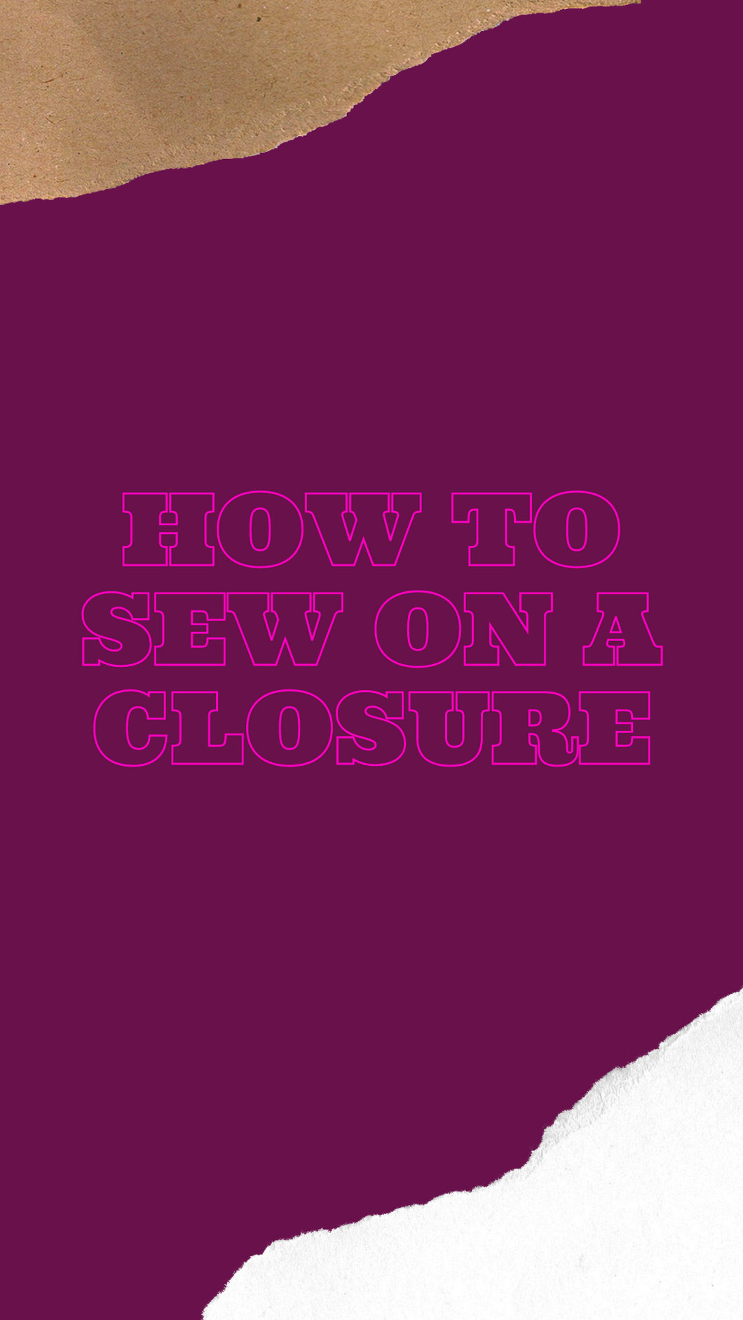 How to Sew on a closure- Start to Finish - Purple Vault 